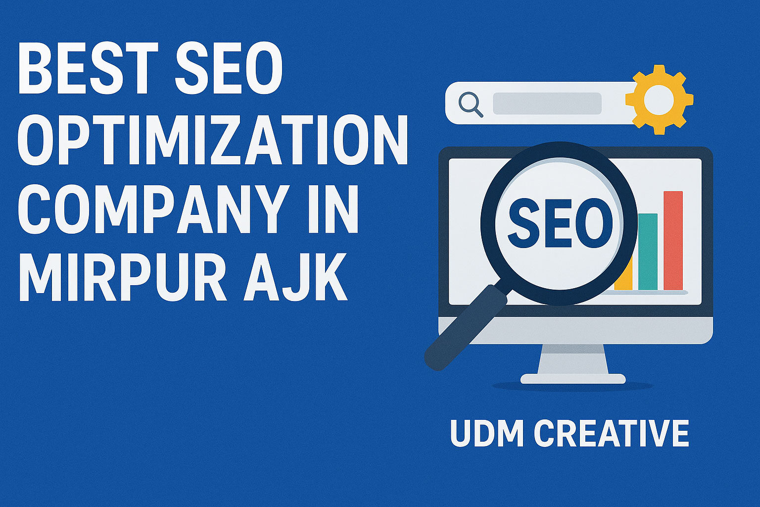 Best SEO Optimization Company in Mirpur AJK