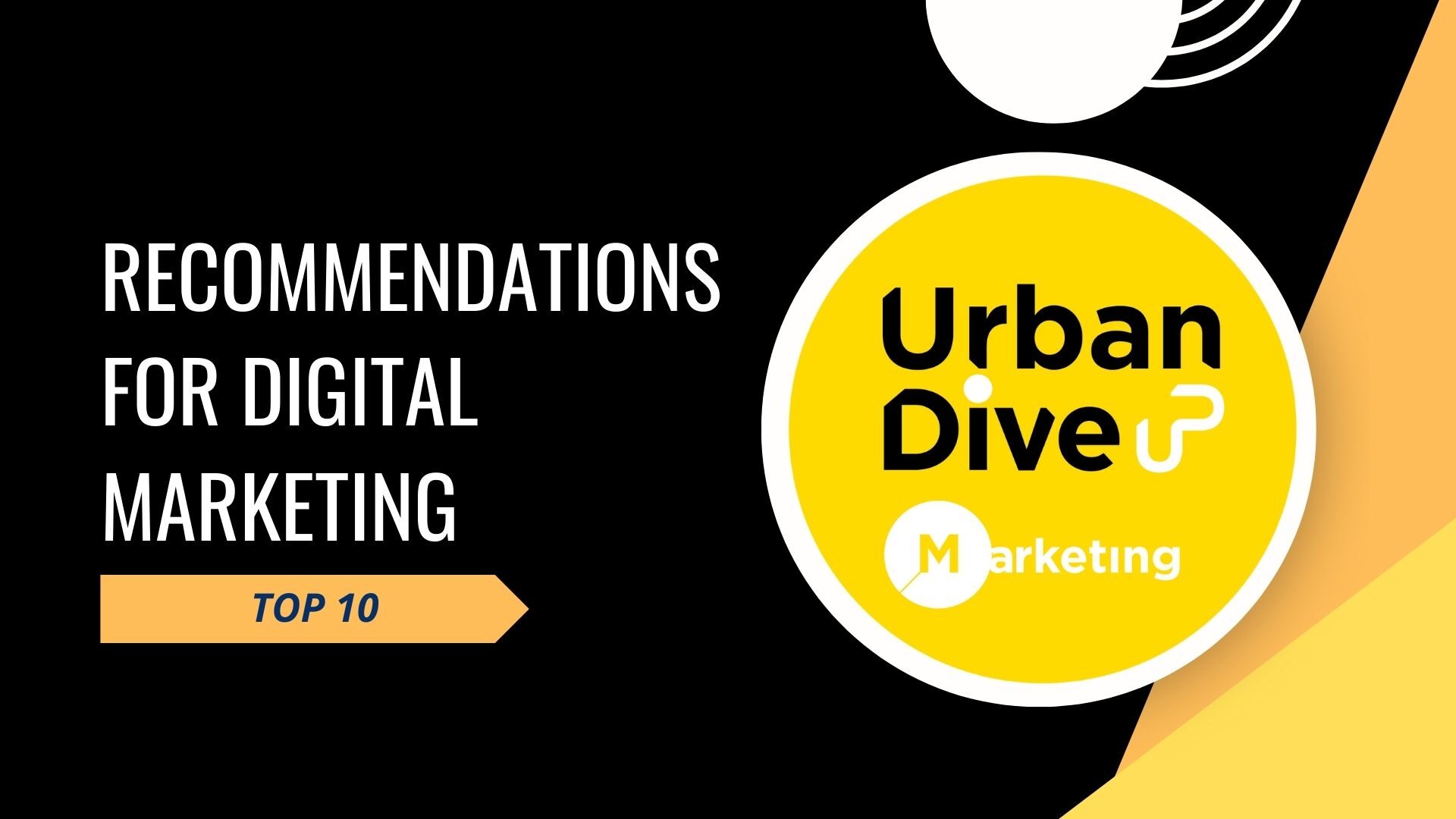 Recommendations for Digital Marketing
