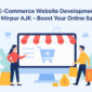 https://uE-Commerce Website Development in Mirpur AJK – Boost Your Online Salesdmcreative.com/