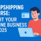 Drop Shipping Course