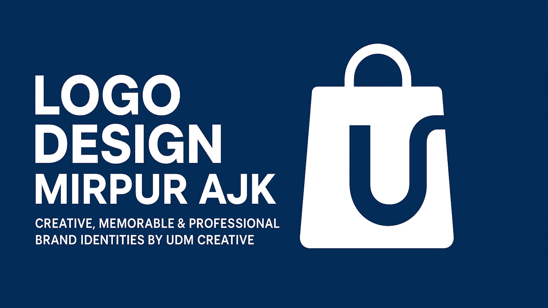 Logo Design Mirpur AJK – Creative, Memorable & Professional Brand Identities by UDM Creative